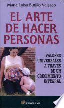 El arte de hacer personas / the Art of Making People