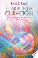 El arte de la curacion / The Art of Healing