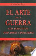 El arte de la guerra para directivos, directores y dirigentes