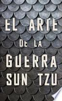 El Arte de la Guerra (the Art of War Spanish Edition)