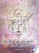 El arte de ser mujer