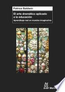 El arte dramático aplicado a la educación