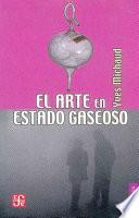 El Arte en estado gaseoso