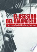 El Asesino Del Amanecer