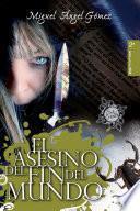 El asesino del fin del mundo