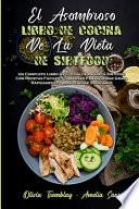 El Asombroso Libro De Cocina De La Dieta De Sirtfood