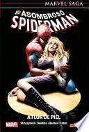 El Asombroso Spiderman 7 - A Flor de Piel