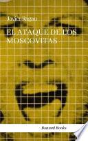 El Ataque de los Moscovitas