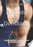 El atleta es derrotado