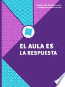 El aula es la respuesta