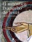 El auténtico Evangelio de Jesús