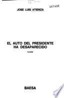 El auto del Presidente ha desaparecido