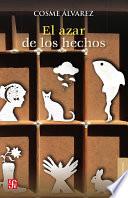 El azar de los hechos