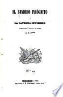El bandido incógnito y la caverna invisible