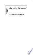 El barrio era una fiesta