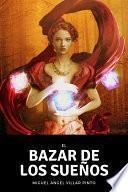 El bazar de los sueños (Cuentos maravillosos)