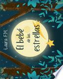 El bebé de las estrellas