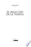 El bello ojo de la tuerta