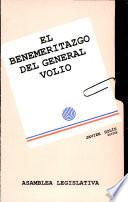 El Benemeritazgo del General Volio