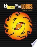 El Beso de los Lobos