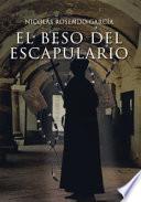 EL BESO DEL ESCAPULARIO