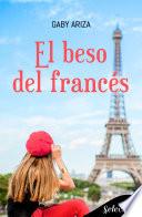 El beso del francés (Amores europeos 2)