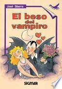 El beso del vampiro/ The Vampire's Kiss