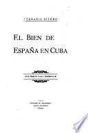 El bien de España en Cuba