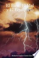 El Bien, El Mal y El Equilibrio