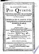 El bienaventurado Pio Quinto, Pontifice maximo de la Iglesia religioso de la sagrada Orden de Predicadores