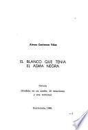 El blanco que tenía el asma negra