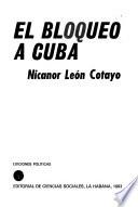 El bloqueo a Cuba
