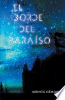 EL BORDE DEL PARAISO
