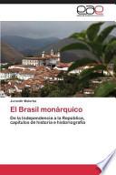 El Brasil monárquico