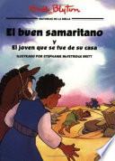 El Buen Samaritano y El Joven Que Se Fue de La Casa