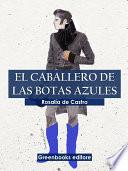 El caballero de las botas azules