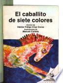 El caballito de siete colores
