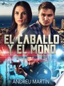 El caballo y el mono