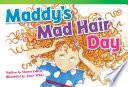 El cabello rebelde de Maddy (Maddy's Mad Hair Day) 6-Pack