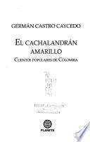 El cachalandrán amarillo