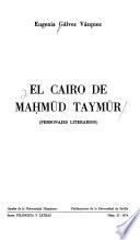 El Cairo de Maḥmūd Taymūr