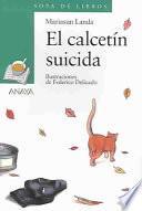 El calcetín suicida