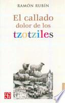 El callado dolor de los Tzotziles