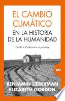 El cambio climático en la historia de la humanidad