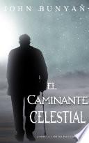 El Caminante Celestial