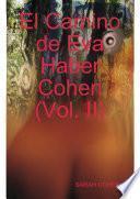 El Camino de Eva Haber Cohen (Vol. II)