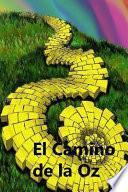El Camino de La Oz