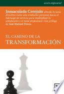 El camino de la transformación