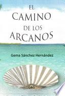 El camino de los Arcanos
