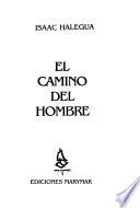 El camino del hombre